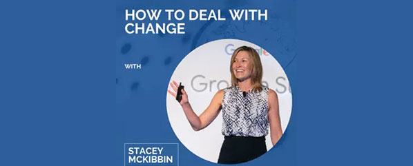 How-To-Deal-With-Change-with-Stacey-McKibbin-img